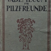 Vademecum für Pilzfreunde