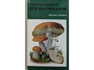Taschenbuch für Pilzfreunde
