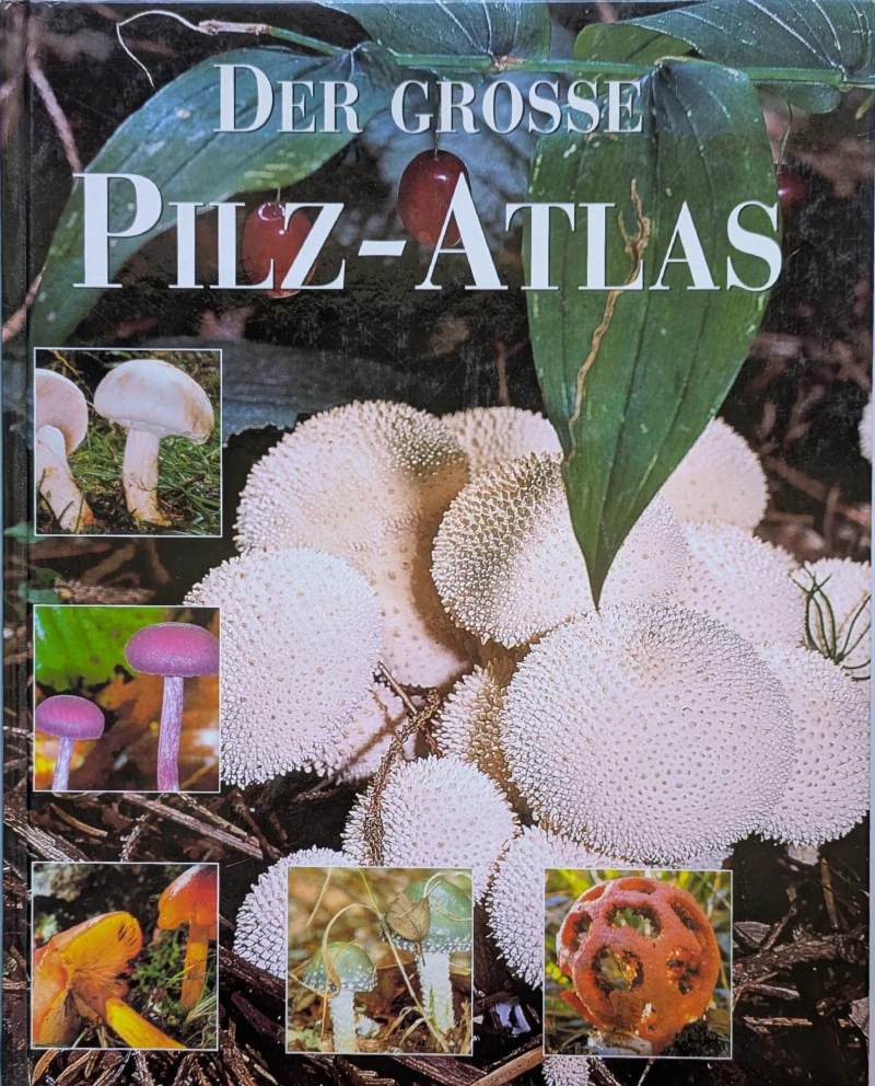 Der große Pilz-Atlas